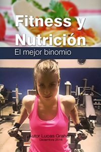 Baixar Fitness y Nutricion  El mejor binomio (Spanish Edition) pdf, epub, eBook