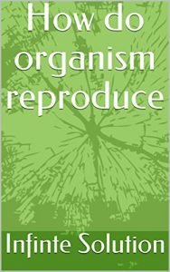 Baixar How do organism reproduce (English Edition) pdf, epub, eBook