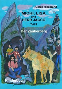 Baixar Michi, Lisa und Herr Jacco II: Der Zauberberg (German Edition) pdf, epub, eBook