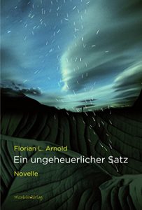 Baixar Ein ungeheuerlicher Satz: Novelle (German Edition) pdf, epub, eBook