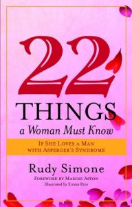 Baixar 22 Things a Woman Must Know If She Loves a Man with Asperger’s Syndrome pdf, epub, eBook