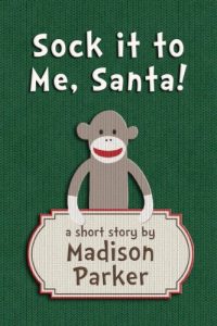 Baixar Sock it to Me, Santa! (English Edition) pdf, epub, eBook