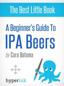 Baixar The Best IPA Beers (English Edition) pdf, epub, eBook