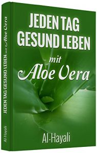 Baixar Jeden Tag gesund leben mit Aloe Vera (German Edition) pdf, epub, eBook