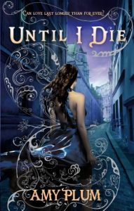 Baixar Until I Die: Number 2 in series (Die for Me) pdf, epub, eBook