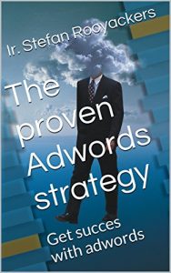 Baixar The proven Adwords strategy: Get succes with adwords (Dutch Edition) pdf, epub, eBook