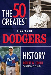 Baixar The 50 Greatest Players in Dodgers History pdf, epub, eBook
