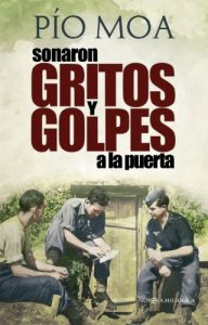 Baixar Sonaron gritos y golpes a la puerta (Novela Historica(la Esfera)) pdf, epub, eBook