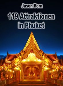 Baixar 119 Attraktionen in Phuket (German Edition) pdf, epub, eBook