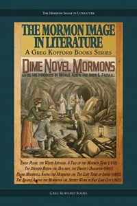 Baixar Dime Novel Mormons (The Mormon Image in Liberature) (English Edition) pdf, epub, eBook