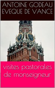 Baixar visites pastorales de monseigneur (French Edition) pdf, epub, eBook
