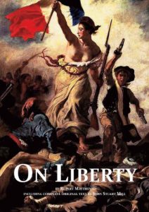 Baixar On Liberty – with full text by John Stuart Mill (Annotated) (Illustrated) (English Edition) pdf, epub, eBook