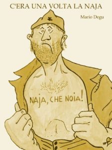 Baixar C’era una volta la naja (Italian Edition) pdf, epub, eBook