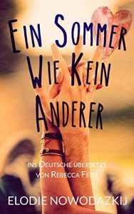 Baixar Ein Sommer wie kein anderer (German Edition) pdf, epub, eBook