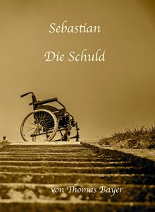 Baixar Sebastian – Die Schuld (German Edition) pdf, epub, eBook