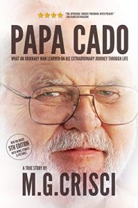 Baixar Papa Cado (Fifth Edition): What An Ordinary Man Learned On His Extraordinary Journey Through Life (English Edition) pdf, epub, eBook