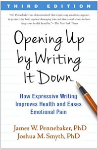 Baixar Opening Up by Writing It Down, Third Edition: How Expressive Writing Improves Health and Eases Emotional Pain pdf, epub, eBook