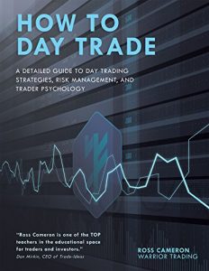 Baixar How to Day Trade: A Detailed Guide to Day Trading Strategies, Risk Management, and Trader Psychology (English Edition) pdf, epub, eBook