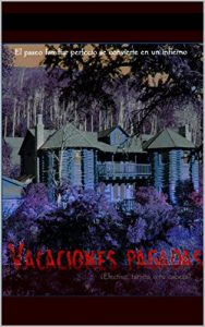 Baixar Vacaciones Pagadas I (Spanish Edition) pdf, epub, eBook