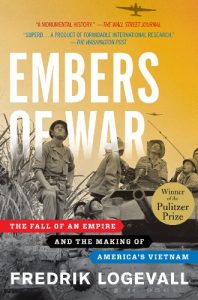 Baixar Embers of War: The Fall of an Empire and the Making of America’s Vietnam pdf, epub, eBook