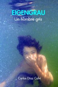 Baixar Eigengrau: El hombre gris (Spanish Edition) pdf, epub, eBook