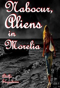 Baixar Nabocur, Aliens in Morelia (German Edition) pdf, epub, eBook