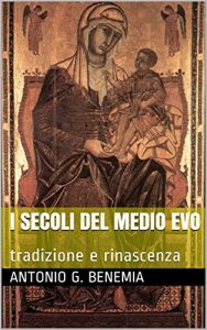 Baixar I secoli del Medio Evo: tradizione e rinascenza (Italian Edition) pdf, epub, eBook