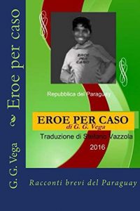 Baixar Eroe per caso (Italian Edition) pdf, epub, eBook