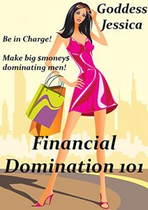 Baixar Financial Domination 101: How To Be A Successful Financial Domme (English Edition) pdf, epub, eBook