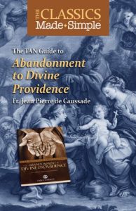Baixar The Classics Made Simple: Abandoment to Divine Providence (English Edition) pdf, epub, eBook