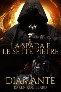 Baixar La Spada e le Sette Pietre – Diamante (Italian Edition) pdf, epub, eBook