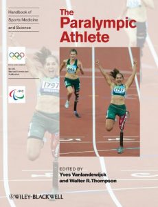 Baixar Handbook of Sports Medicine and Science, The Paralympic Athlete (Olympic Handbook Of Sports Medicine) pdf, epub, eBook