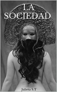 Baixar LA SOCIEDAD (Spanish Edition) pdf, epub, eBook