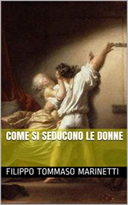 Baixar Come si seducono le donne (Italian Edition) pdf, epub, eBook