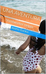 Baixar Una Aventura (Homeworker Helper) (Spanish Edition) pdf, epub, eBook