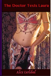 Baixar The Doctor Tests Laura (Laura’s Submission Book 5) (English Edition) pdf, epub, eBook