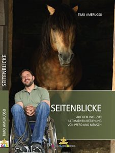 Baixar Seitenblicke: Auf dem Weg zur ultimativen Beziehung zwischen Pferd und Mensch (German Edition) pdf, epub, eBook