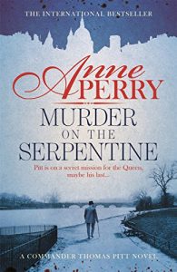 Baixar Murder on the Serpentine: Thomas Pitt Mystery 32 (Thomas Pitt 32) (English Edition) pdf, epub, eBook