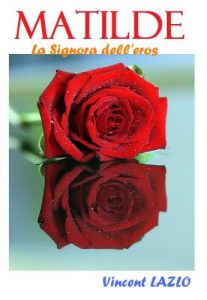 Baixar MATILDE. La signora dell’eros (Italian Edition) pdf, epub, eBook
