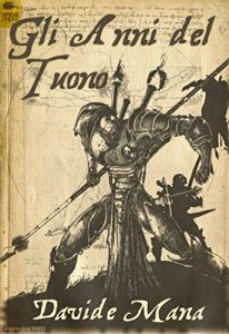 Baixar Gli Anni del Tuono (Italian Edition) pdf, epub, eBook