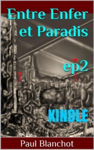 Baixar Entre enfer et paradis – Episode 2 (French Edition) pdf, epub, eBook