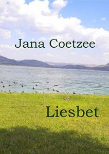 Baixar Liesbet (Afrikaans Edition) pdf, epub, eBook