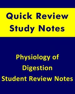 Baixar Physiology of Digestion Student Review Notes: For All Health Sciences and Biology Students (English Edition) pdf, epub, eBook