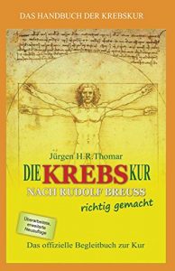 Baixar Die KREBSkur nach Rudolf Breuss richtig gemacht (German Edition) pdf, epub, eBook