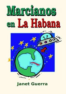 Baixar Marcianos en La Habana: Novela cubana de humor (Spanish Edition) pdf, epub, eBook