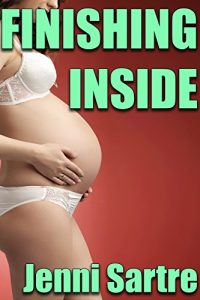 Baixar Finishing Inside (Taboo Erotica Forbidden Older Man Younger Woman Pregnancy) (English Edition) pdf, epub, eBook
