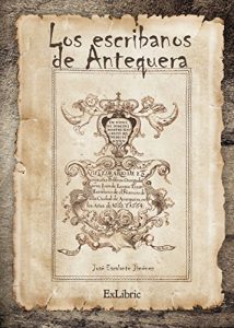 Baixar Los escribanos en Antequera (1478-1869) pdf, epub, eBook