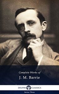 Baixar Delphi Complete Works of J. M. Barrie (Illustrated) (English Edition) pdf, epub, eBook