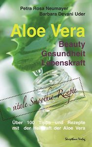Baixar Aloe Vera: Beauty, Gesundheit, Lebenskraft (German Edition) pdf, epub, eBook