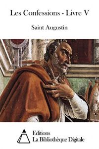 Baixar Les Confessions – Livre V (French Edition) pdf, epub, eBook